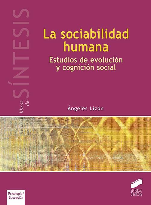 SOCIABILIDAD HUMANA, LA | 9788490774465 | LIZÓN RAMÓN, MARÍA ÁNGELES