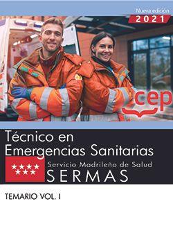 TÉCNICO EN EMERGENCIAS SANITARIAS. SERVICIO MADRILEÑO DE SALUD (SERMAS). TEMARIO VOL. I | 9788418815355