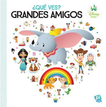 ¿QUÉ VES? GRANDES AMIGOS. DISNEY BABY | 9781503746138 | DISNEY BABY