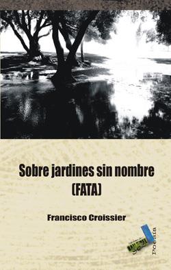 SOBRE JARDINES SIN NOMBRE | 9788492528455 | PADRÓN CROISSIER, FRANCISCO