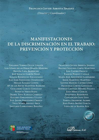 MANIFESTACIONES DE LA DISCRIMINACIÓN EN EL TRABAJO : PREVENCIÓN Y PROTECCIÓN | 9788410709249 | ARRIETA IDIAKEZ, FRANCISCO JAVIER