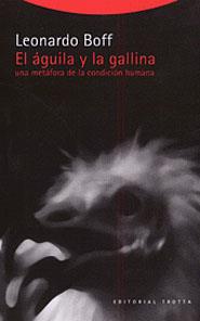 AGUILA Y LA GALLINA, EL | 9788481645149 | BOFF, LEONARDO