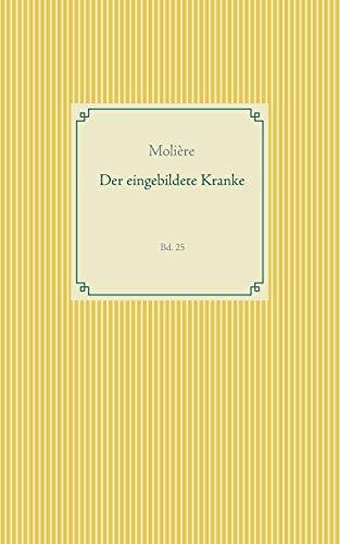 DER EINGEBILDETE KRANKE | 9783750405677 | MOLIERE, -