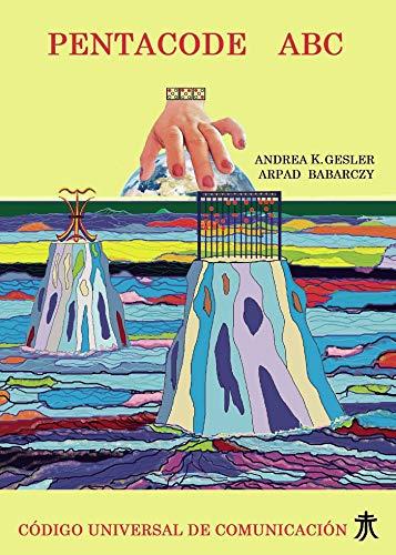 PENTACODE ABC CÓDIGO UNIVERSAL DE COMUNICACIÓN | 9788417988166 | K. GESLER, ANDREA