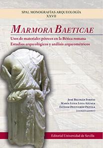 MARMORA BAETICAE | 9788447228058 | BECERRA FERNÁNDEZ, DANIEL / BELADIEZ MARTÍNEZ, RAFAEL / BELTRÁN FORTES, JOSÉ / GARCÍA-DILS DE LA VEG