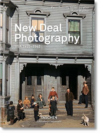 NEW DEAL PHOTOGRAPHY. USA 1935–1943 | 9783836540704 | WALTHER, PETER