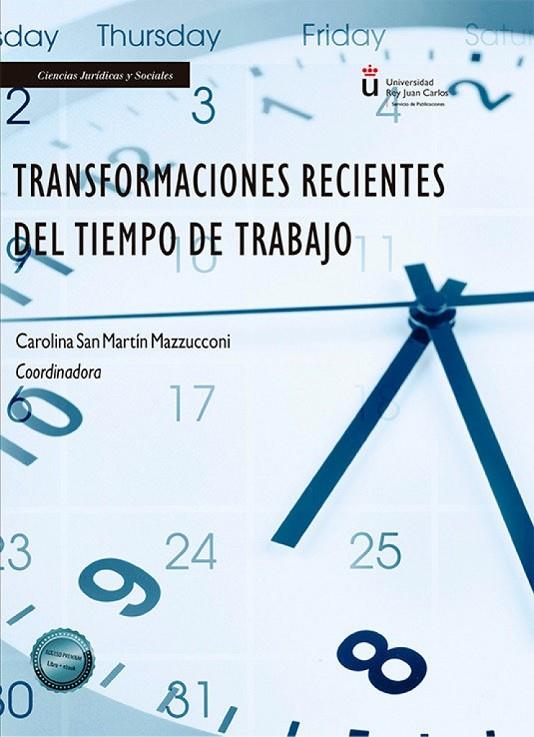 TRANSFORMACIONES RECIENTES DEL TIEMPO DE TRABAJO | 9788411704021 | SAN MARTIN MAZZUCANI, CAROLINA