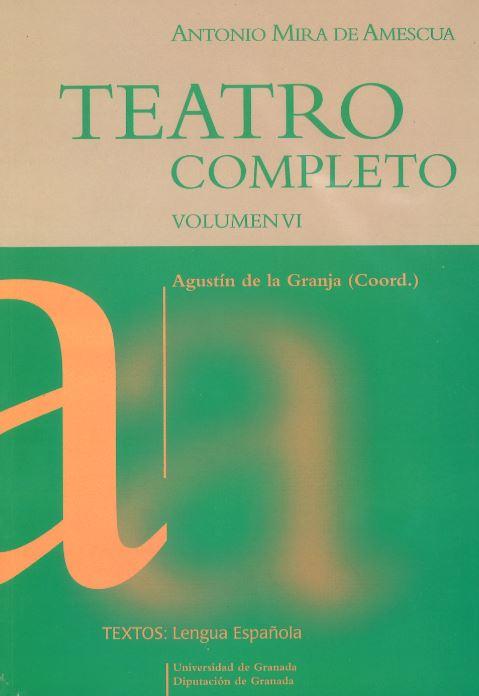 TEATRO COMPLETO VI | 9788433837684 | MIRA DE AMESCUA, ANTONIO