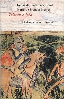 TRISTAN E ISEO | 9788478445561 | GERBERT DE MONTREUIL,/MARÍA DE FRANCIA,/BEROL,/TOMÁS DE INGLATERRA,/Y OTROS