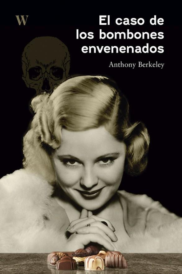 CASO DE LOS BOMBONES ENVENENADOS, EL | 9788412502633 | BERKELY, ANTHONY