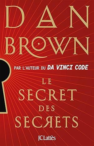 SECRET DES SECRETS, LE | 9782709668385 | BROWN, DAN
