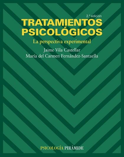 TRATAMIENTOS PSICOLÓGICOS | 9788436822786 | VILA CASTELLAR, JAIME / FERNÁNDEZ-SANTAELLA, MARÍA DEL CARMEN