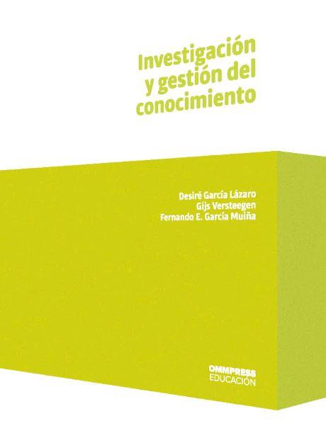 INVESTIGACIÓN Y GESTION DEL CONOCIMIENTO | 9788417387273 | GARCIA LAZARO, DESIRE