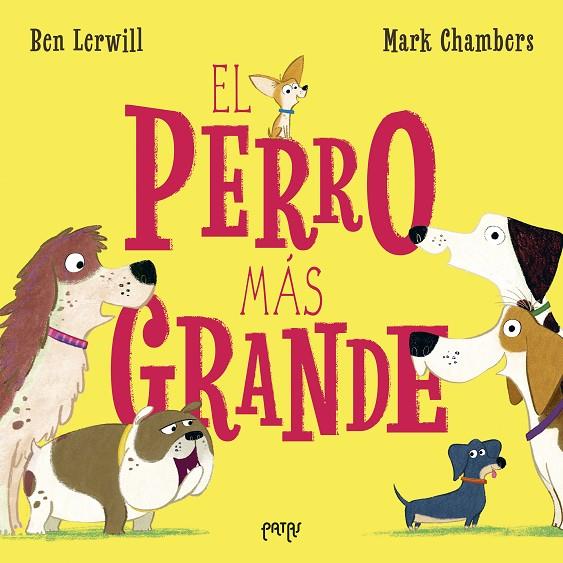 PERRO MÁS GRANDE, EL | 9788414065914 | CHAMBERS, MARK / LERWILL, BEN