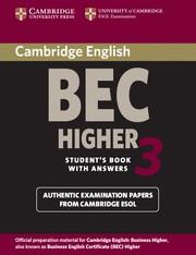 CAMBRIDGE BEC HIGHER 3 STUDENT'S BOOK WITH ANSWERS | 9780521672030 | CAMBRIDGE ESOL
