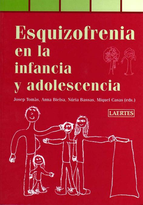 ESQUIZOFRENIA EN LA INFANCIA Y ADOLESCENCIA | 9788475845678 | TOMAS, J. / CASALS, MIQUEL