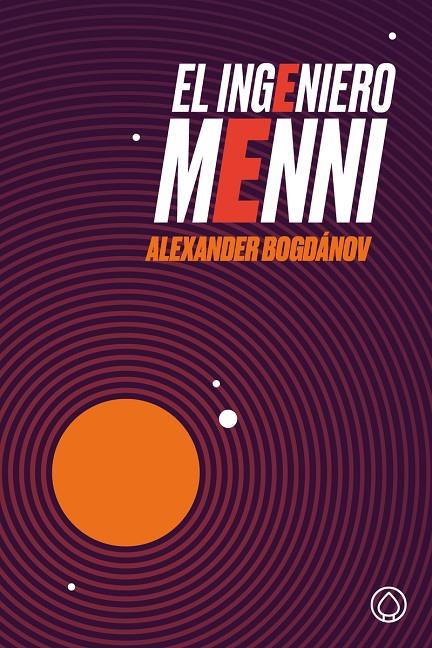 INGENIERO MENNI, EL | 9788494455599 | BOGDANOV, ALEXANDER