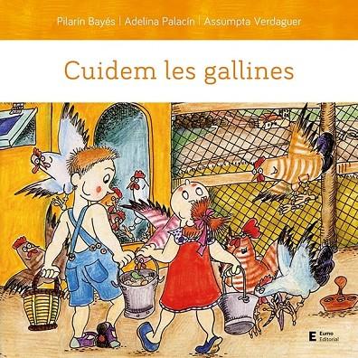 CUIDEM LES GALLINES | 9788497667203 | PALACÍN, ADELINA / BAYÉS, PILARÍN / VERDAGUER, ASSUMPTA