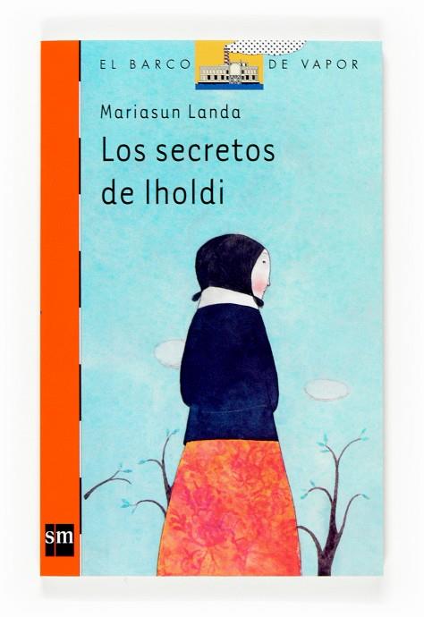 SECRETOS DE IHOLDI, LOS | 9788467521054 | LANDA ETXEBESTE, MARIASUN
