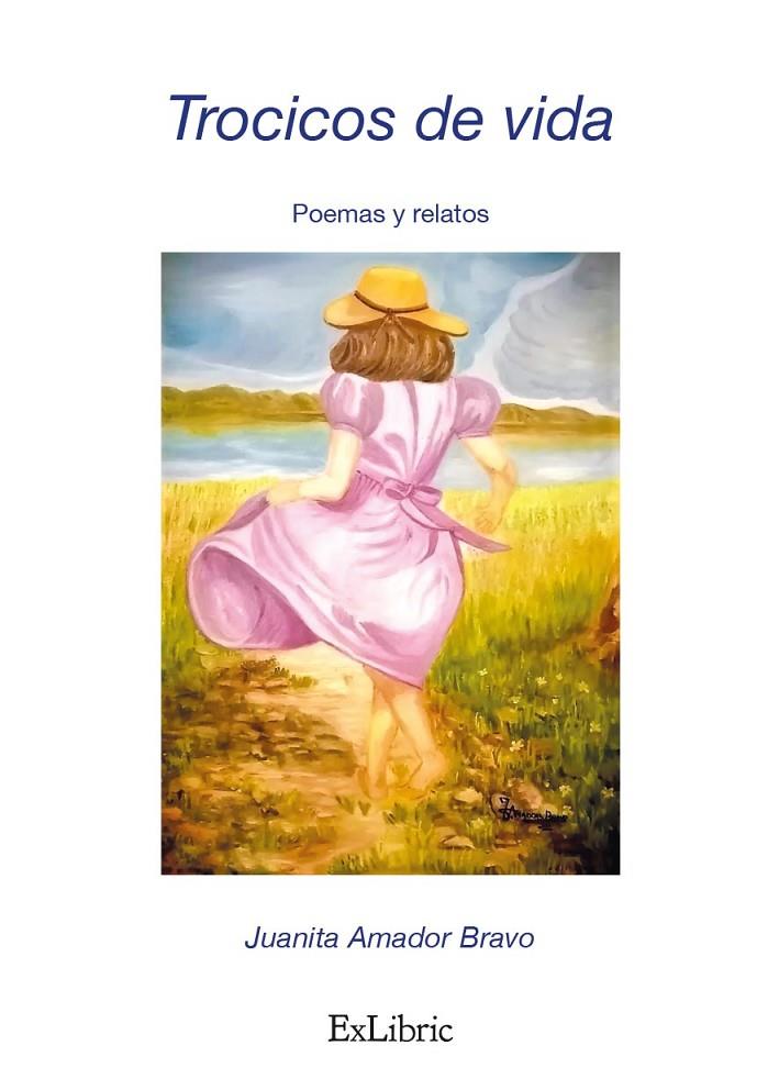 TROCICOS DE VIDA | 9788419269294 | AMADOR BRAVO, JUANITA