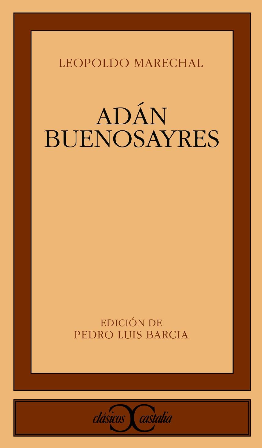ADÁN BUENOSAYRES | 9788470397042 | MARECHAL, LEOPOLDO