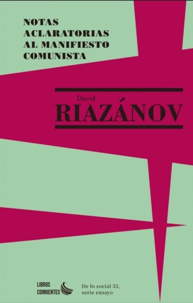 NOTAS ACLARATORIAS AL MANIFIESTO COMUNISTA | 9788412697544 | RIAZANOV, DAVID