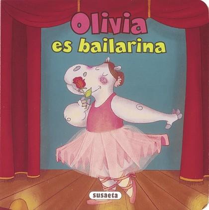 OLIVIA ES BAILARINA | 9788467733365 | SUSAETA, EQUIPO
