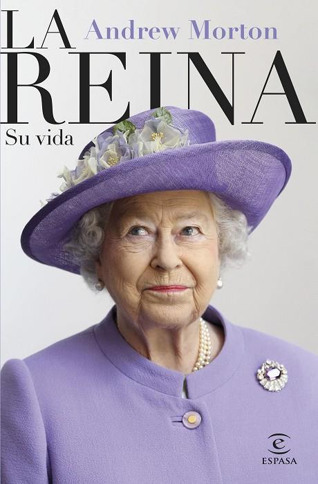 REINA, LA. SU VIDA | 9788467053746 | MORTON, ANDREW