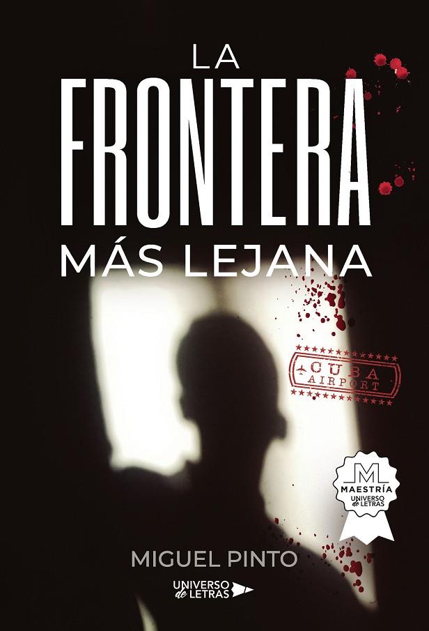 FRONTERA MÁS LEJANA, LA | 9791388010125 | PINTO, MIGUEL