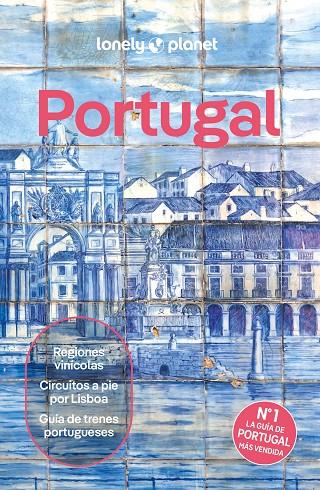 PORTUGAL : LONELY PLANET [2025] | 9788408300618 | TABORDA, JOANA / CLARKE, DANIEL JAMES / HENRIQUES, SANDRA / MARQUES, MARLENE / MEGAN, MARISA
