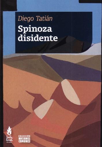 SPINOZA DISIDENTE | 9789873687464 | TATIÁN, DIEGO