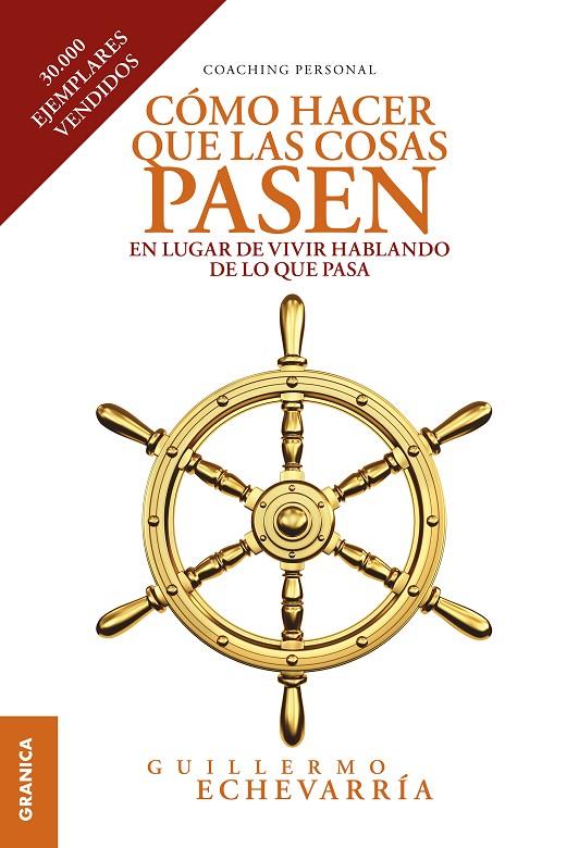 CÓMO HACER QUE LAS COSAS PASEN | 9789878358154 | ECHEVARRÍA, GUILLERMO