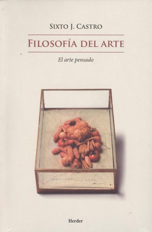 FILOSOFÍA DEL ARTE | 9788425440434 | CASTRO, SIXTO J.