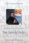 INTRODUCCIÓN A LA DOCTRINA DE SAN JUAN DE ÁVILA | 9788479144975 | ESQUERDA BIFET, JUAN