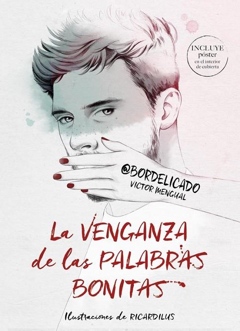 VENGANZA DE LAS PALABRAS BONITAS, LA | 9788490439036 | MENGUAL, VICTOR / @BORDELICADO