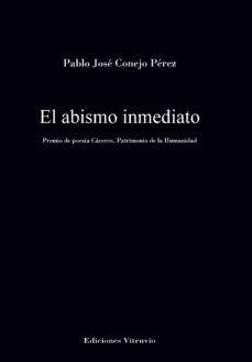 ABISMO INMEDIATO, EL | 9788412374018 | CONEJO PEREZ, PABLO JOSE