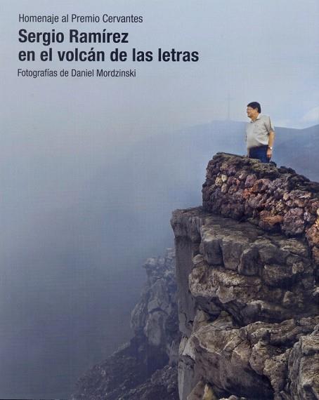 SERGIO RAMÍREZ EN EL VOLCÁN DE LAS LETRAS | 9788416978663