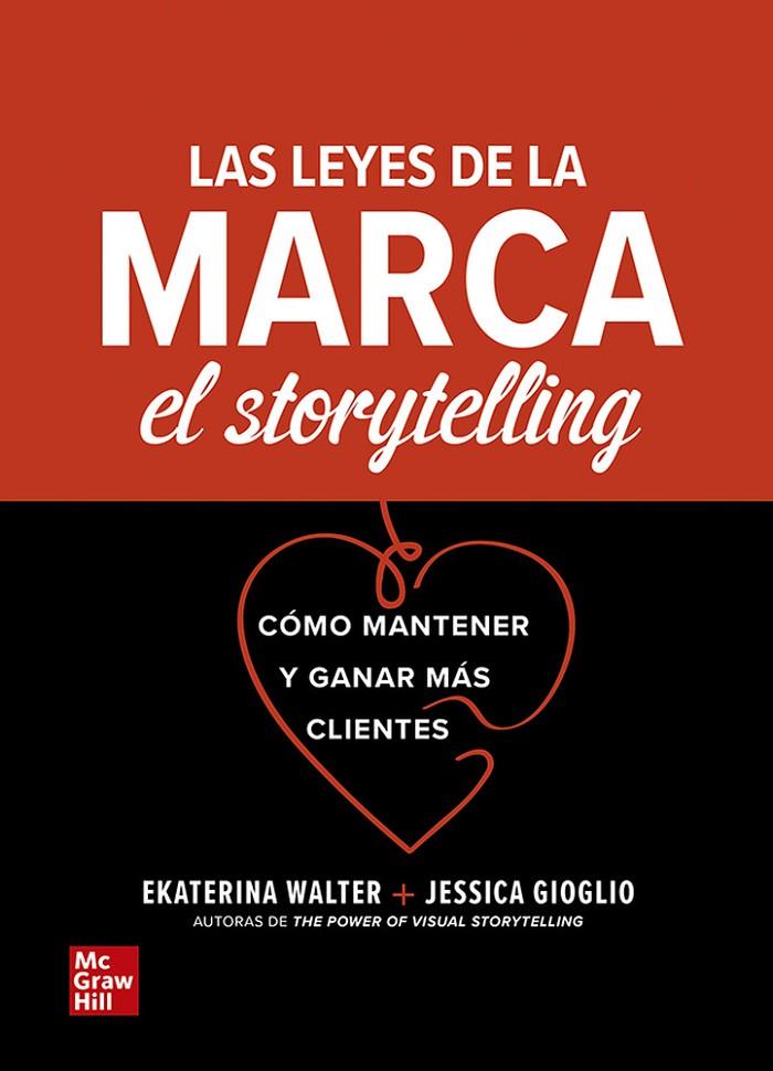 LEYES DE LA MARCA EL STORYTELLING, LAS | 9786071514455 | EKATERIN, WALTER
