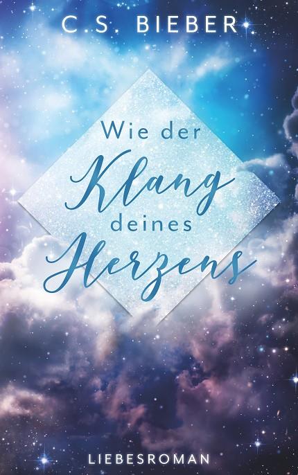 WIE DER KLANG DEINES HERZENS | 9783750427525 | BIEBER, C. S.