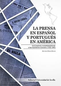 PRENSA EN ESPAÑOL Y PORTUGUÉS EN AMÉRICA, LA | 9788447218318 | CHECA GODOY, ANTONIO