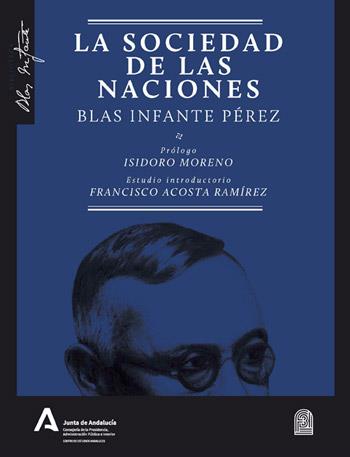 SOCIEDAD DE LAS NACIONES  BLAS INFANTE PEREZ, LA | 9788412082388 | INFANTE PÉREZ, BLAS
