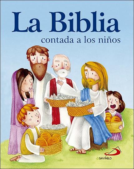 BIBLIA CONTADA A LOS NIÑOS, LA | 9788428554374 | VARIOS AUTORES
