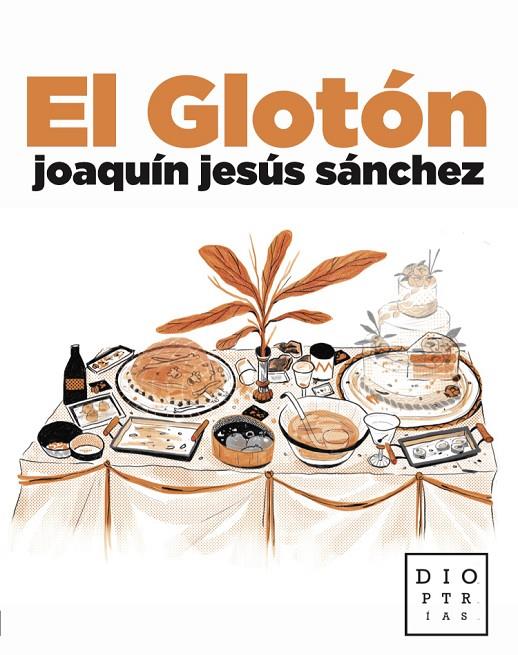 GLOTÓN, EL | 9788494783814 | SANCHEZ DIAZ, JOAQUIN JESUS