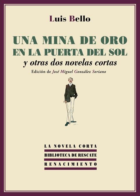 MINA DE ORO EN LA PUERTA DEL SOL, UNA | 9788416246205 | BELLO, LUIS