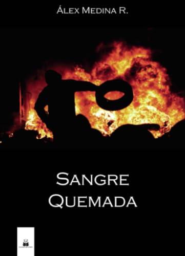SANGRE QUEMADA | 9788419209276 | MEDINA R., ÁLEX