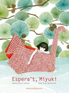 ESPERA’T, MIYUKI | 9788426143976 | GALLIEZ, ROXANE MARIE / RATANAVANH, SENG SOUN