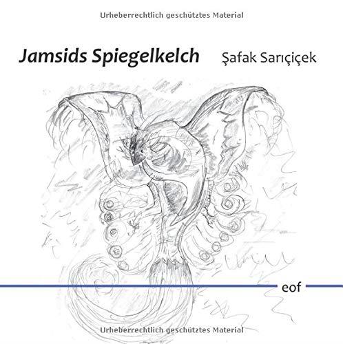 JAMSIDS SPIEGELKELCH | 9783750418400 | SARICICEK, SAFAK