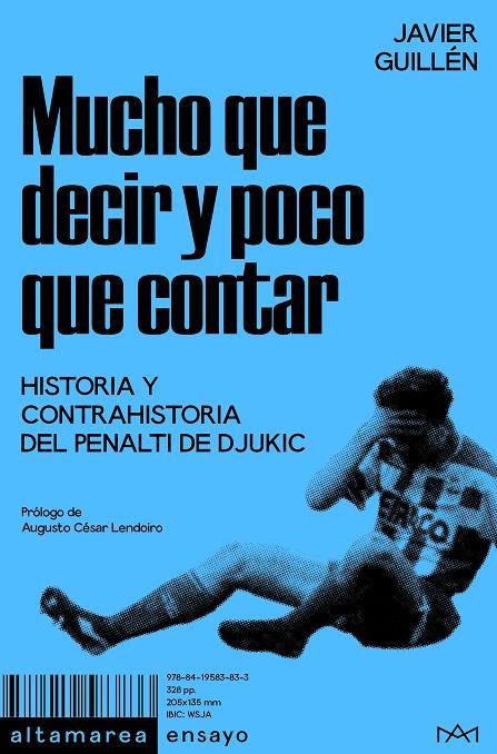 MUCHO QUE DECIR Y POCO QUE CONTAR | 9788419583833 | GUILLÉN, JAVIER