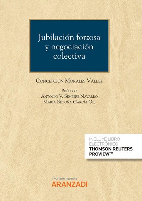 JUBILACION FORZOSA Y NEGOCIACION COLECTIVA [CUADERNO NUM. 71] | 9788413913162 | MORALES VALLEZ, CONCEPCION