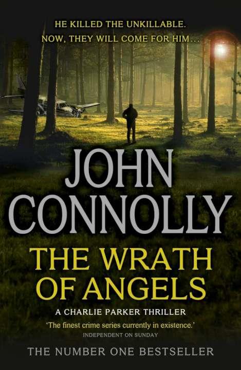 WRATH OF ANGELS, THE | 9781444756470 | CONNOLLY, JOHN